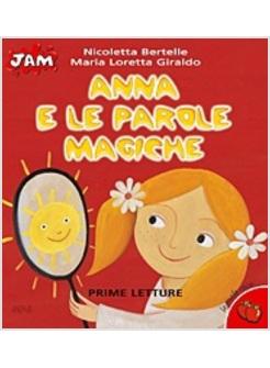 ANNA E LE PAROLE MAGICHE
