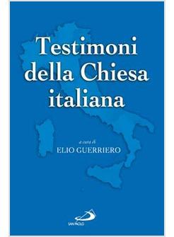 TESTIMONI DELLA CHIESA ITALIANA