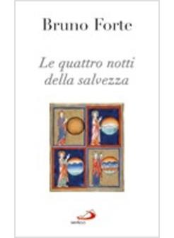 QUATTRO NOTTI DELLA SALVEZZA