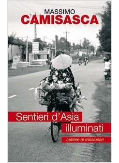 SENTIERI D'ASIA ILLUMINATI