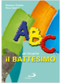 ABC PER RISCOPRIRE IL BATTESIMO