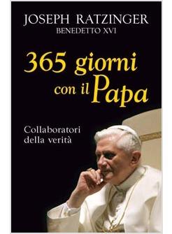 365 GIORNI CON IL PAPA COLLABORATORI DELLA VERITA'