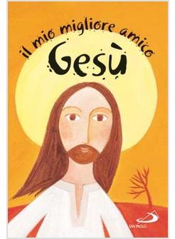 GESU' IL MIO MIGLIORE AMICO