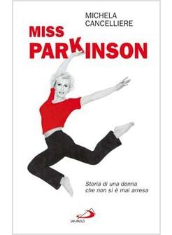 MISS PARKINSON  STORIA DI UNA DONNA