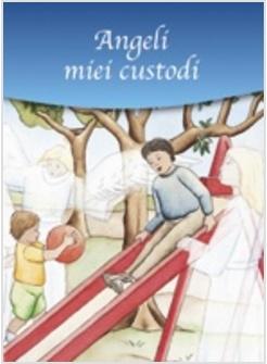 ANGELI MIEI CUSTODI