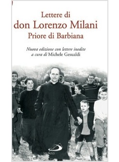 LETTERE DI DON LORENZO MILANI PRIORE DI BARBIANA