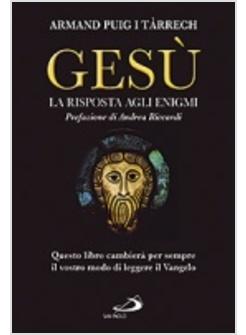 GESU'  LA RISPOSTA AGLI ENIGMI