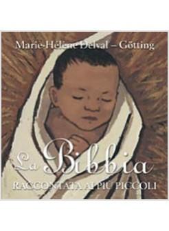 BIBBIA RACCONTATA AI PIU'  PICCOLI (LA)
