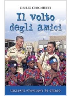 VOLTO DEGLI AMICI MILITARI TESTIMONI DI CRISTO (IL)