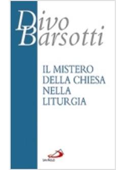 IL MISTERO DELLA CHIESA NELLA LITURGIA