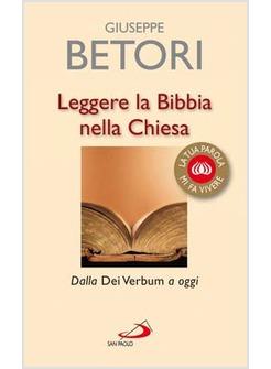 LEGGERE LA BIBBIA NELLA CHIESA DALLA DEI VERBUM A OGGI  SINODO DEI VESCOVI OT 08
