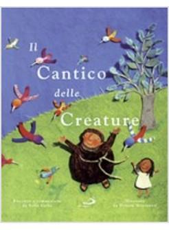 CANTICO DELLE CREATURE (IL)