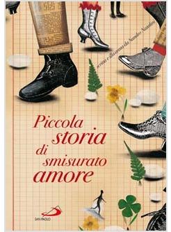 PICCOLA STORIA DI SMISURATO AMORE