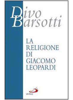 LA RELIGIONE DI GIACOMO LEOPARDI 