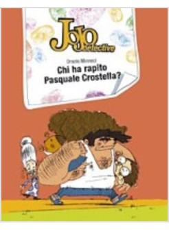 CHI HA RAPITO PASQUALE CROSTELLA