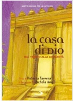 CASA DI DIO (LA) DAL TEMPIO ALLA COMUNIT¿