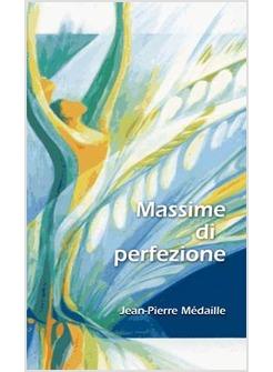 MASSIME DI PERFEZIONE