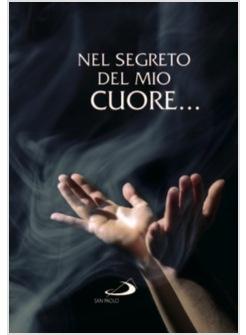 NEL SEGRETO DEL MIO CUORE