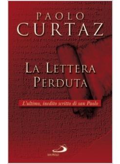 LETTERA PERDUTA SAN PAOLO SECONDO L'ULTIMO INEDITO SUO SCRITTO