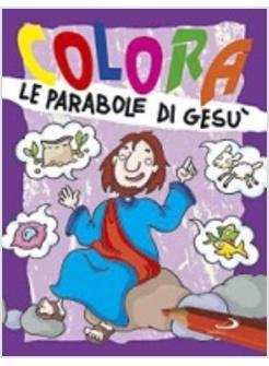 COLORA LE PARABOLE DI GESU'