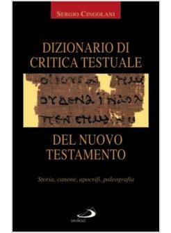DIZIONARIO DI CRITICA TESTUALE DEL NUOVO TESTAMENTO STORIA CANONE APOCRIFI