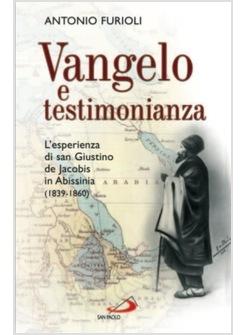 VANGELO E TESTIMONIANZA L'ESPERIENZA DI SAN GIUSTINO DE JACOBIS IN ABISSINIA