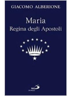 MARIA REGINA DEGLI APOSTOLI