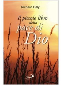 PICCOLO LIBRO DELLA PACE DI DIO (IL) 