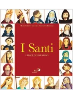 SANTI  (I) I MIEI PRIMI AMICI