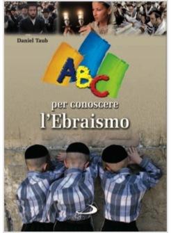 ABC PER CONOSCERE L'EBRAISMO