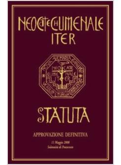 NEOCATECHUMENALE ITER - STATUTA