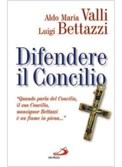 DIFENDERE IL CONCILIO