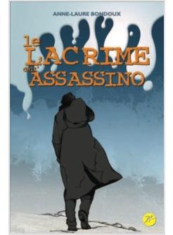 LACRIME DELL'ASSASSINO (LE)