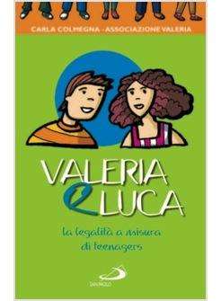 VALERIA E LUCA LA LEGALITA' A MISURA DI TEENAGERS