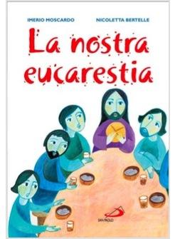LA NOSTRA EUCARESTIA