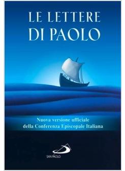 LE LETTERE DI PAOLO. NUOVA VERSIONE UFFICIALE DELLA CEI