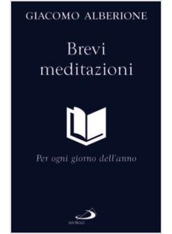 BREVI MEDITAZIONI PER OGNI GIORNO DELL'ANNO