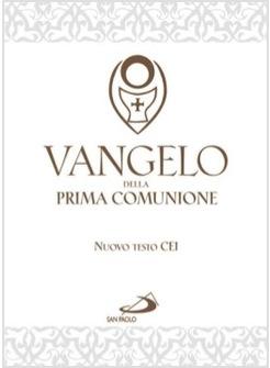 VANGELO DELLA PRIMA COMUNIONE NUOVO TESTO CEI BIANCO