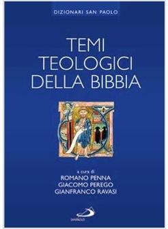 TEMI TEOLOGICI DELLA BIBBIA