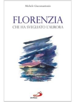 FLORENZIA CHE HA SVEGLIATO L'AURORA MADRE FLORENZIA PROFILIO FONDATRICE