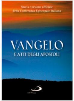 VANGELO E ATTI DEGLI APOSTOLI