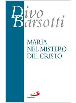 MARIA NEL MISTERO DEL CRISTO MEDITAZIONI