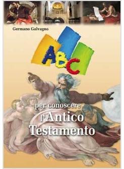 ABC PER CONOSCERE L'ANTICO TESTAMENTO