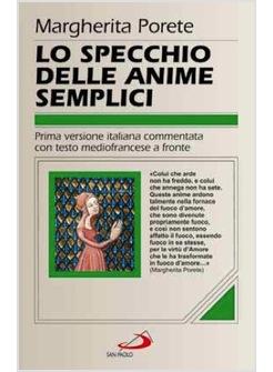 LO SPECCHIO DELLE ANIME SEMPLICI PRIMA VERSIONE ITALIANA COMMENTATA CON TESTO