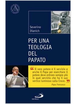 PER UNA TEOLOGIA DEL PAPATO
