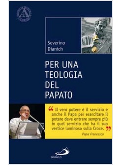 PER UNA TEOLOGIA DEL PAPATO