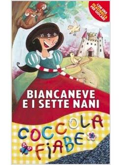 BIANCANEVE E I SETTE NANI