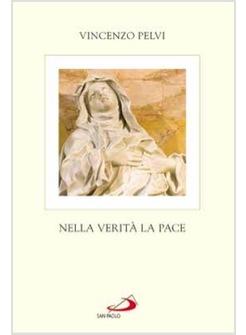 NELLA VERITA' LA PACE