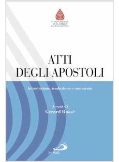 ATTI DEGLI APOSTOLI INTRODUZIONE TRADUZIONE E COMMENTO