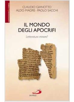 MONDO DEGLI APOCRIFI (IL) LETTERATURA MINORE?